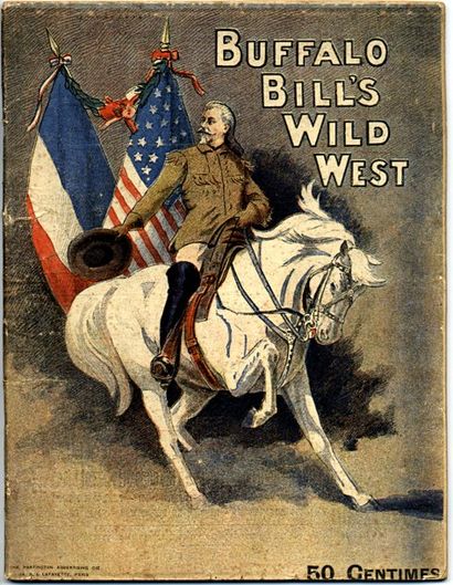 null Programme Buffalo Bill's Wild West Show. Tournée française de 1905. 80 pages....