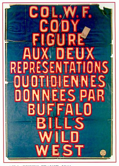 null Affiche Buffalo Bill's Wild West Show. France. Imprimerie Weiners-Ch. Wall,...