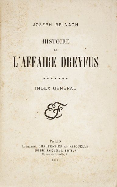 null AFFAIRE DREYFUS - REINACH Joseph. Histoire de l'Affaire Dreyfus. Paris, Charpentier...