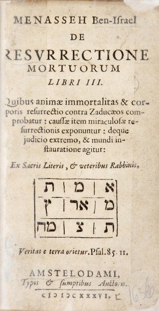 MENASSEH ben ISRAËL - De Resurrectione Mortuorum libri IIII. Amterdam, imprimé aux...