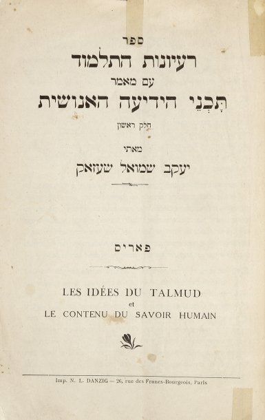 CHESOK Samuel - S. Raionot ha Talmud - Les idées du Talmud et le contenu du savoir...