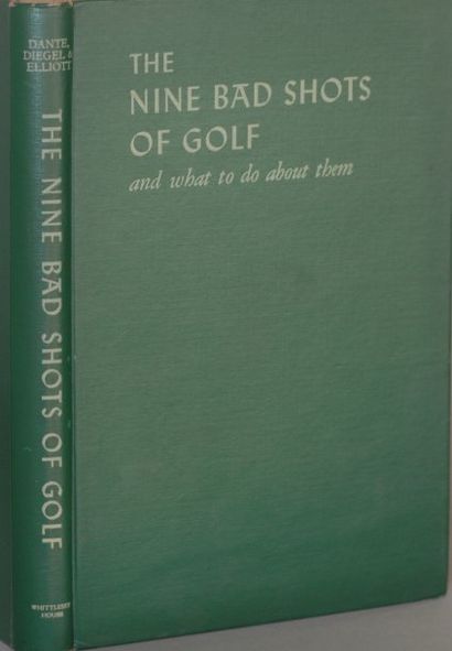 Jim DANTE & Leo DIEGEL The nine bad shots of golf. Mc Graw-Hill, Book Company, New...