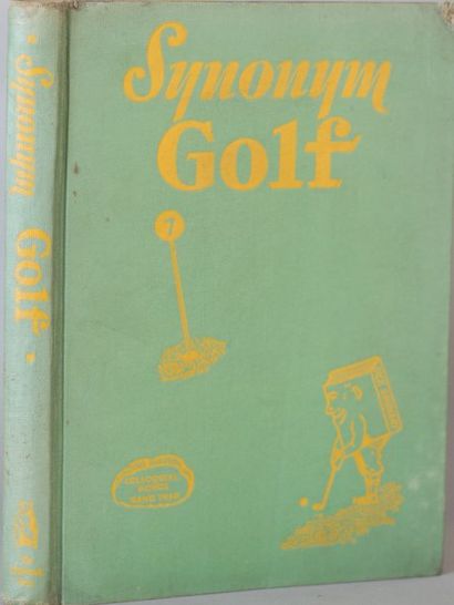 Everett M. SMITH. Synonym golf. The Mohawk Press, New York 1931.