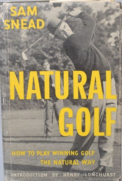 Sam SNEAD Natural golf. Burke, Londres 1954.