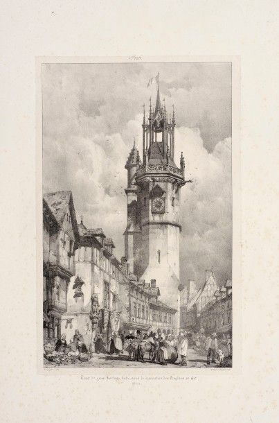 null Richard Parkes BONINGTON 
 Rue du Gros Horloge, Rouen ; Tour du gros Horloge,...