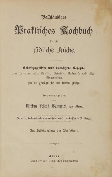 null [GASTRONOMIE] - GUMPRICH née Meyer (veuve). Praktisches Kochbuch für die jüdische...