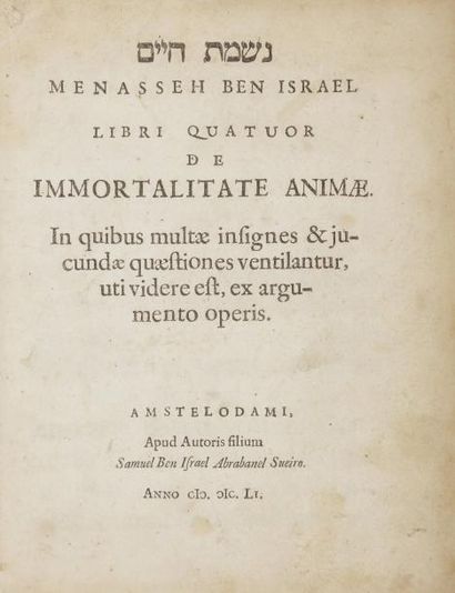 null Menasseh ben ISRAËL, Nishmat Haym [Libri Quatuor de Imortalitate Anime]. Amsterdam,...