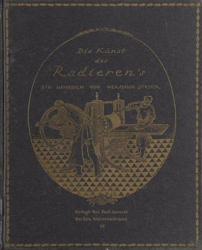 null Hermann STRUCK, Die Kunst des Radierens. Berlin, Paul Cassirer, s.d., un volume...