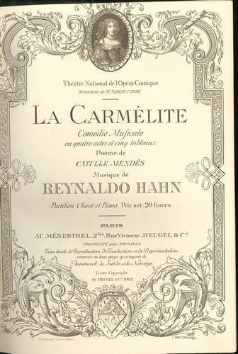 null Reynaldo HAHN. La Carmélite. Comédie musicale en quatre actes et cinq tableaux....
