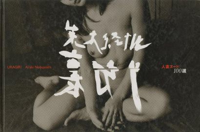 Araki, Nobuyoshi (1940) Uragiri.

Japon, 2004.

In-4 oblong (23 x 35 cm). Édition...