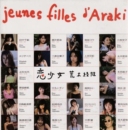 Araki, Nobuyoshi (1940) Jeunes filles d'Araki.

Magazine House, 2000.

In-8 carré...
