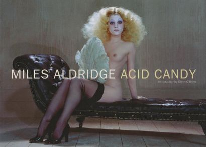 ALDRIDGE, MILES (1964) Acid Candy.

Reflex New Art Gallery, 2008.

In-4 ( 25 x 35...