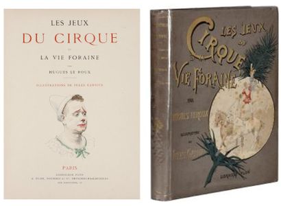 H. LEROUX. Les jeux du cirque et la vie foraine. Paris, Plon, s.d. (1889). Relié...