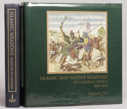 null « Islamic Weapons » par Anthony TIRRI 
Deux importants volumes illustrés. Edition...