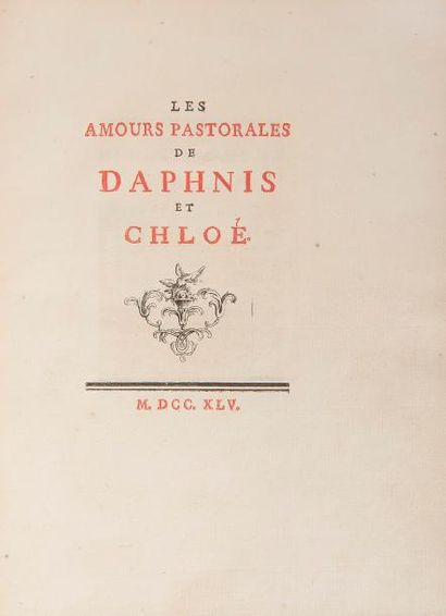 null LONGUS.
Les Amours pastorales de Daphnis et Chloé.
S.l. [Paris], 1745. — Petit...
