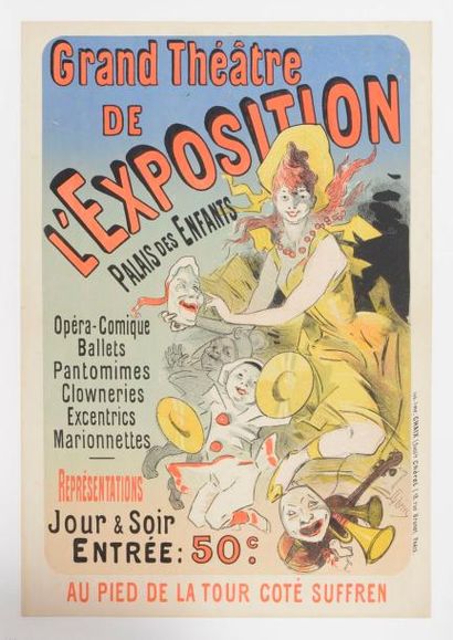 null Jules Chéret (1836-1902) 
Grand Théâtre de l’Exposition / Palais des Enfants…...