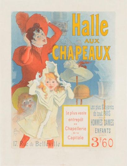 null Jules Chéret (1836-1902) 
Halle aux chapeaux. Affiches (sujets différents)....