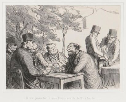 null Honoré Daumier (1808-1879) 
- Je n’ai jamais tant ri qu’à l’enterrement de la...