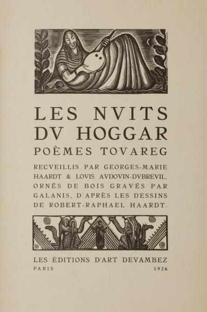 null GALANIS (Démétrius).
Les Nuits du Hoggar. Poèmes touareg recueillis par Georges-Marie...