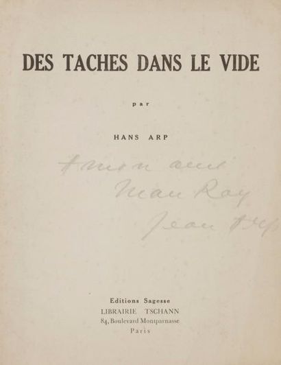 null ARP (Jean).
Des taches dans le vide.
Paris : Éditions Sagesse, librairie Tschann,...