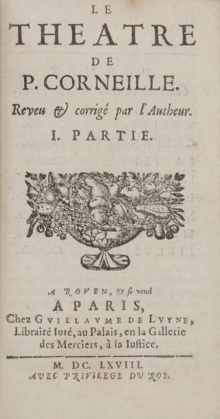 null CORNEILLE (Pierre).
Le Théâtre de P. Corneille. Reveu & corrigé par l’Autheur.
Rouen,...