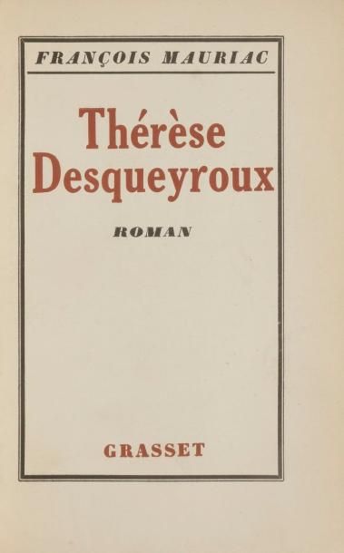 null MAURIAC (François).
Thérèse Desqueyroux.
Paris : Bernard Grasset, 1927. — In-16,...