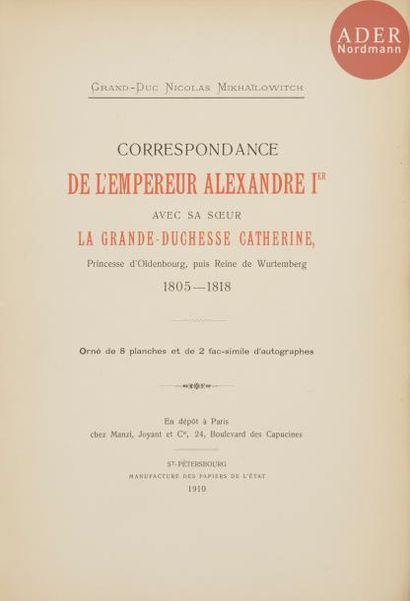 null Grand - duc NIKOLAÏ MIKHAÏLOVITCH (1859 - 1919)
Correspondance de l’empereur...