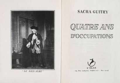 Sacha GUITRY Quatre ans d’occupations (L’Élan,...