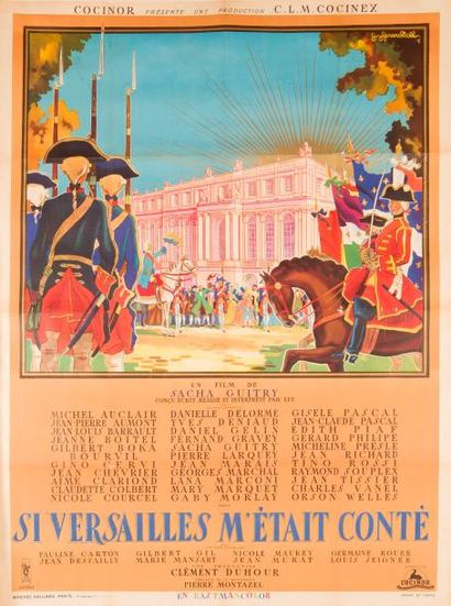 null [Sacha GUITRY] 2 affiches pour le film Si Versailles m’était conté…, 1954
 Belle...
