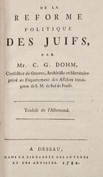 DOHM Christian-Guillaume (1741-1828) De la réforme des Juifs. Traduit de l'allemand....