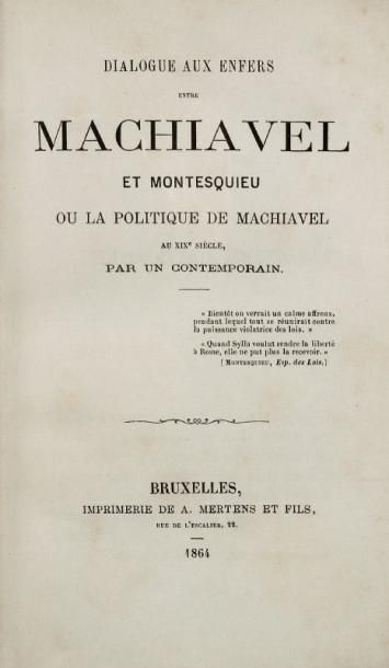 [JOLY Maurice] Dialogue aux Enfers entre Machiavel et Montesquieu ou la politique...