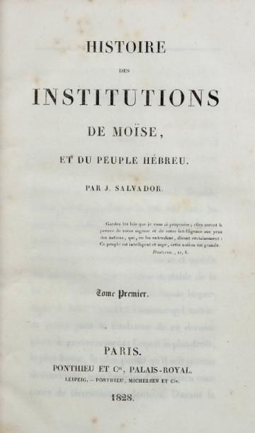 SALVADOR Joseph Histoire des institutions de Moïse et du peuple hébreu. Paris, Ponthieu,...