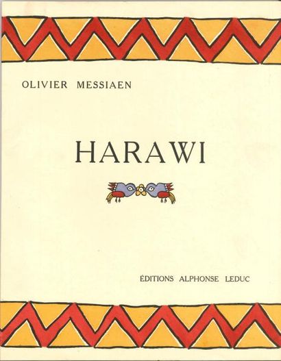 null Olivier MESSIAEN Harawi Chant d’amour et de mort pour chant et piano (Alphonse...
