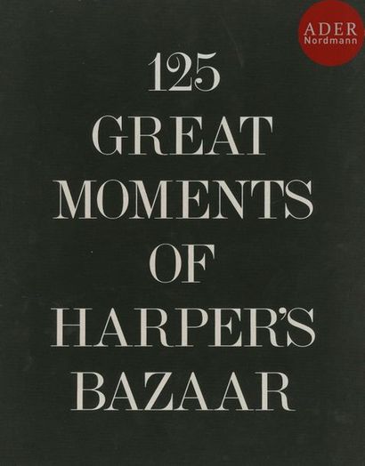 HARPER’S BAZAAR 125 great moments of Harper’s...
