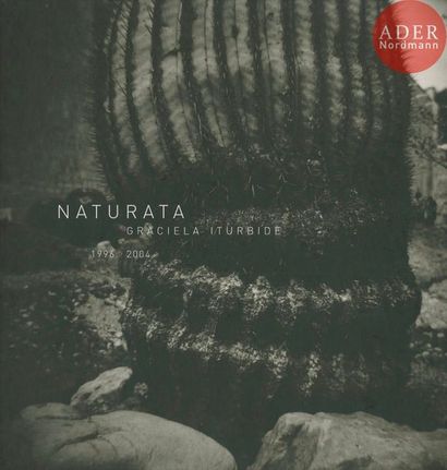  ITURBIDE, GRACIELA (1942) Naturata, 1996-2004. Toluca Éditions/Galeria Lopez Quiroga,...
