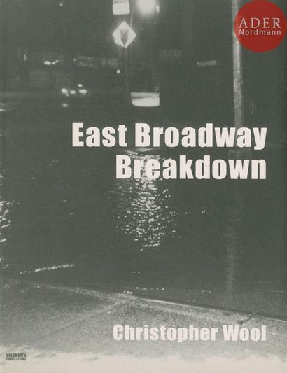 WOOL, CHRISTOPHER (1955) East Broadway Breakdown....