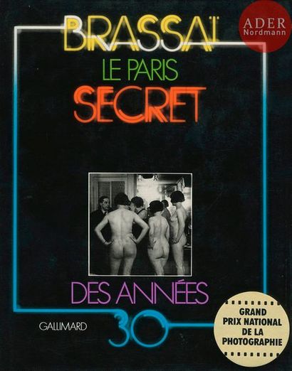 null BRASSAÏ (Gyula Halasz, dit) (1899-1984)
Le Paris secret des années 30.
Gallimard,...