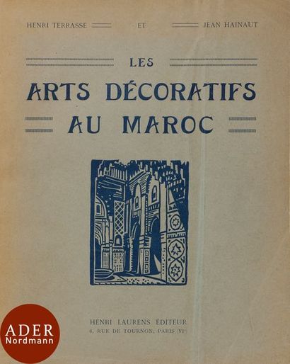 null HAINAUT J., TERRASSE H., Les arts décoratifs au Maroc, Paris, 1925. 120 pages,...