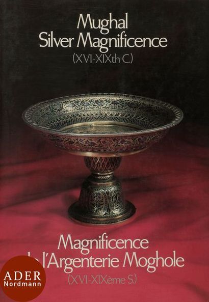 null TERLINDEN Ch. (dir.), Mughal Silver Magnificence (XVI – XIXth c.), catalogue...