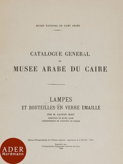 null WIET G., Catalogue général du Musée Arabe du Caire, Lampes et bouteilles en...