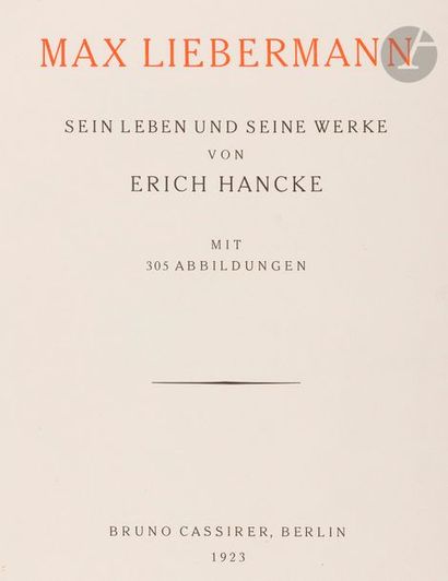 null [ILLUSTRATIONS - Max LIEBERMANN] 
Erich HANCKE, Max LIEBERMANN ; sein leben...