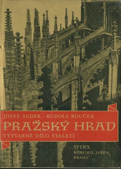 null SUDEK, JOSEF (1896-1976)
Prazsky Hrad. 
Editions Sfinx, Bohumil Janda, Prague,...
