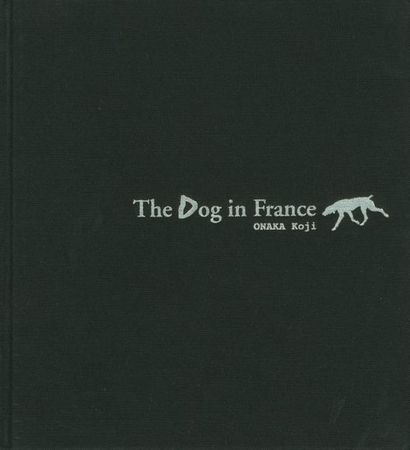 null KÔJI, ONAKA (1960)
The dog in France.
Sokyu-sha, 2008.
In-8 (21 x 20 cm). Édition...