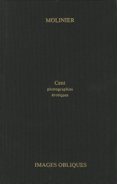 null MOLINIER, PIERRE (1900-1976)
Cent photographies érotiques.
Éditions Borderie,...