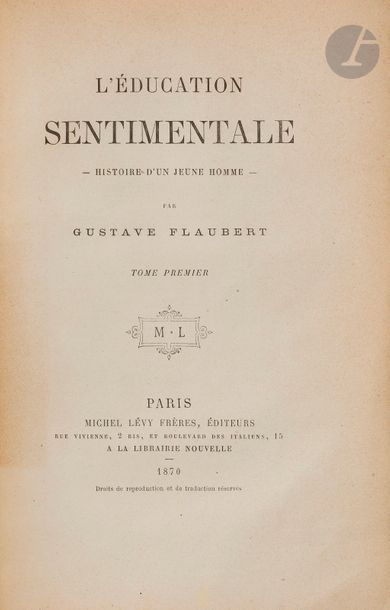 FLAUBERT (Gustave). L’Éducation sentimentale....