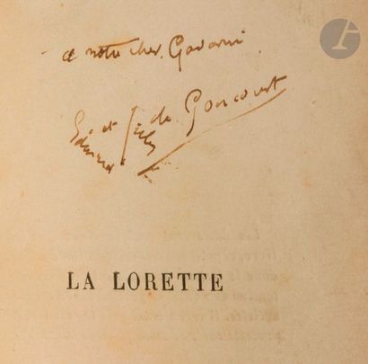 null GONCOURT (Edmond et Jules de).
La Lorette.
Paris : Dentu, 1853. — In-32, 110...