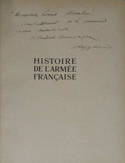 null Maxime WEYGAND
L’Histoire de l’armée française, Flammarion, Paris, 1938. 
Ouvrage...