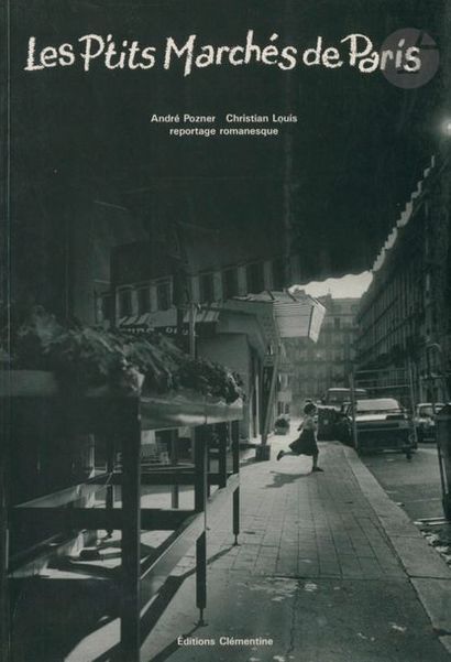 null LOUIS, CHRISTIAN (1948-2001)
POZNER, ANDRÉ (1943)
Les P’tits Marchés de Paris.
Éditions...