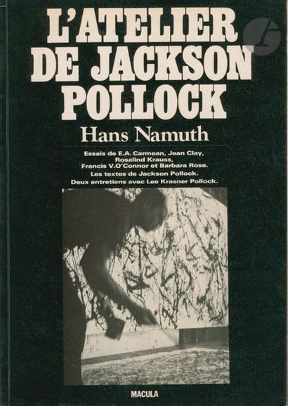 null NAMUTH, HANS (1915-1990)
L’atelier de Jackson Pollock. 
Macula, 1982.
In-4 (30...