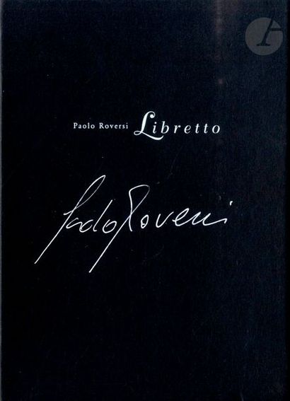 ROVERSI, PAOLO (1947) Libretto. Éditions...